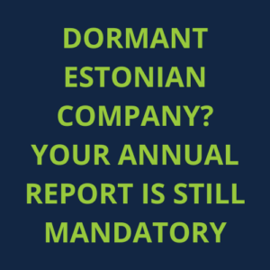 annual-report-dormant-company-estonia