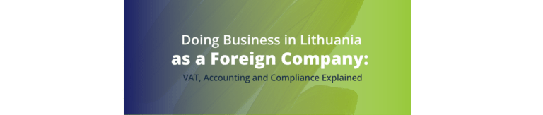 EU VAT rules Lithuania place of supply VAT Lithuania OSS vs local VAT Lithuania Lithuanian bookkeeping requirements