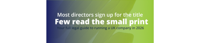 non-resident director UK company, foreign director UK limited company, can a non-UK resident be a company director, directors duties Companies Act 2006, 7 duties of a company director UK, director duties UK limited company, what are the responsibilities of a company director, director duty to promote success of company