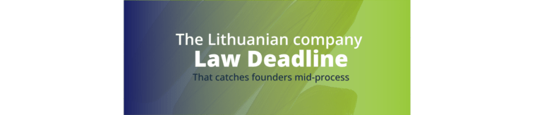 steigimo sutartis expiry, UAB founding agreement deadline, Lithuania company registration deadline