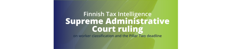 Finland worker classification 2026, KHO 1304 Supreme Administrative Court Finland, Finnish payroll employer obligations foreign company, Verohallinto contractor reclassification 2027, food courier ruling Finland wage income, invoicing service company Finland tax 2026