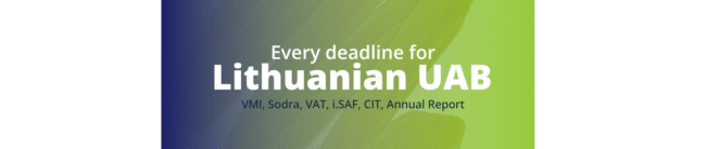 UAB annual report deadline, Lithuanian corporate tax return